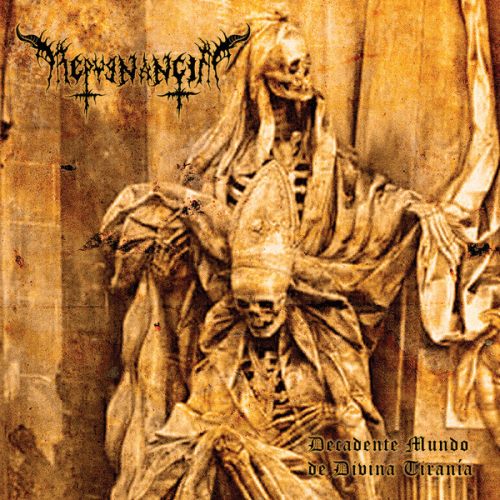 Repugnancia : Decadente Mundo de Divina Tiranía